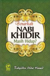 Image of Benarkah Nabi Khidir Masih Hidup