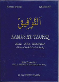 Image of Kamus At-Taufiq Arab - Jawa - Indonesia Disertai Istilah Feqih