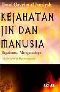 Image of Kejahatan Jin dan Manusia (Tafsir Surah al-Muawwazatain)
