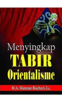 Image of Menyingkap Tabir Orientalisme