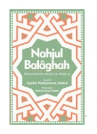 Image of Nahjul Balaghah: Mutiara Kearifan Ali bin Abi Thalib ra