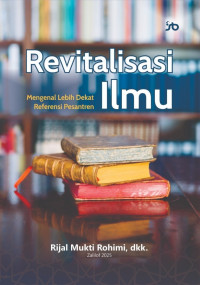 Image of Revitalisasi Ilmu: Mengenal Lebih Dekat Referensi Pesantren
